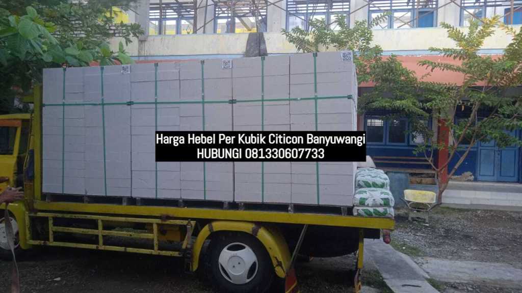 Harga Hebel Per Kubik Citicon Banyuwangi