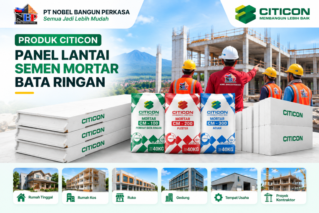 Distributor Citicon Banyuwangi - Panel Lantai, Semen Mortar dan Bata Ringan